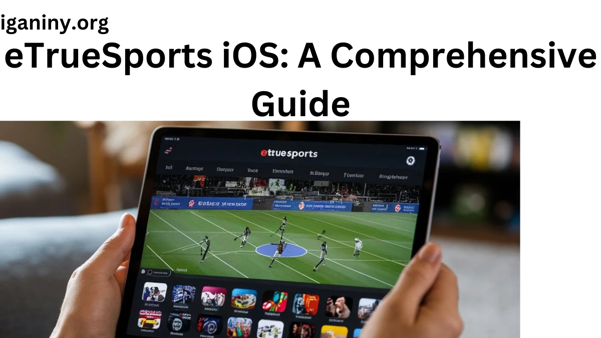 eTrueSports iOS: A Comprehensive Guide