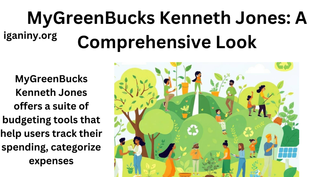 MyGreenBucks Kenneth Jones: A Comprehensive Look