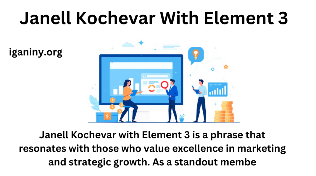 Janell Kochevar With Element 3