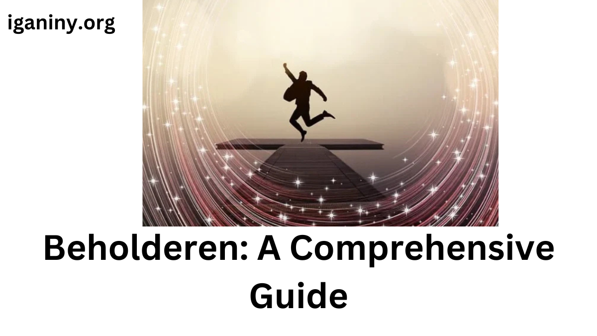 Beholderen: A Comprehensive Guide